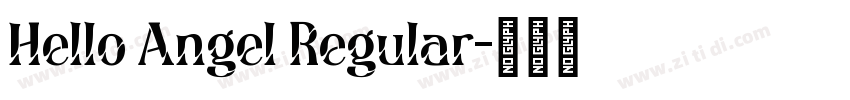 Hello Angel Regular字体转换